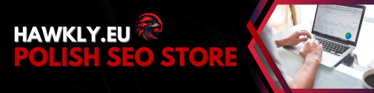 POLISH SEO STORE POLISH SEO STORE